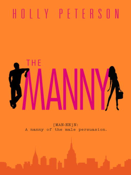 Title details for The Manny by Holly Peterson - Available